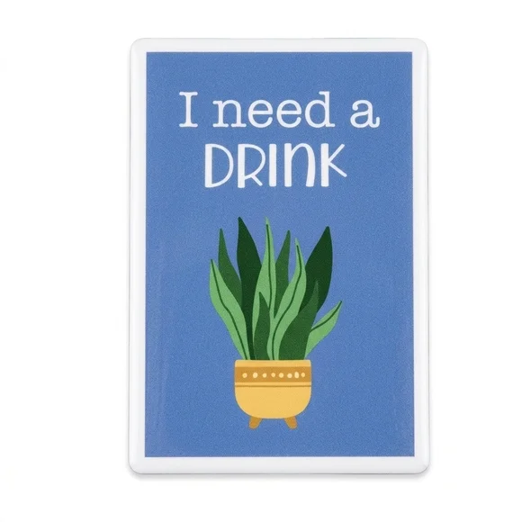 Funny Magnet 'I Need A DRINK' With Plant Desgn Kitchen Magnet - Picture 1 of 4